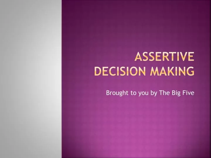 assertive decision making