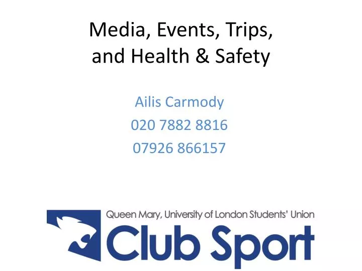 media events trips and health safety