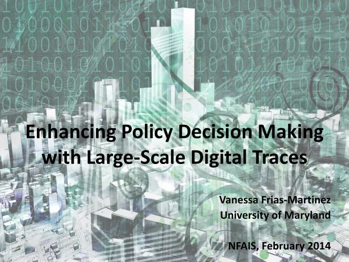 enhancing policy decision making with large scale digital traces