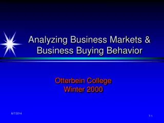 Analyzing Business Markets &amp; Business Buying Behavior