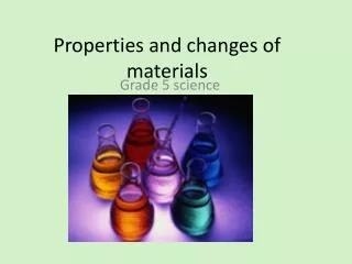 properties and changes of materials