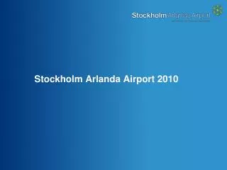 Stockholm Arlanda Airport 2010