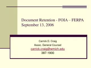 document retention foia ferpa september 13 2006