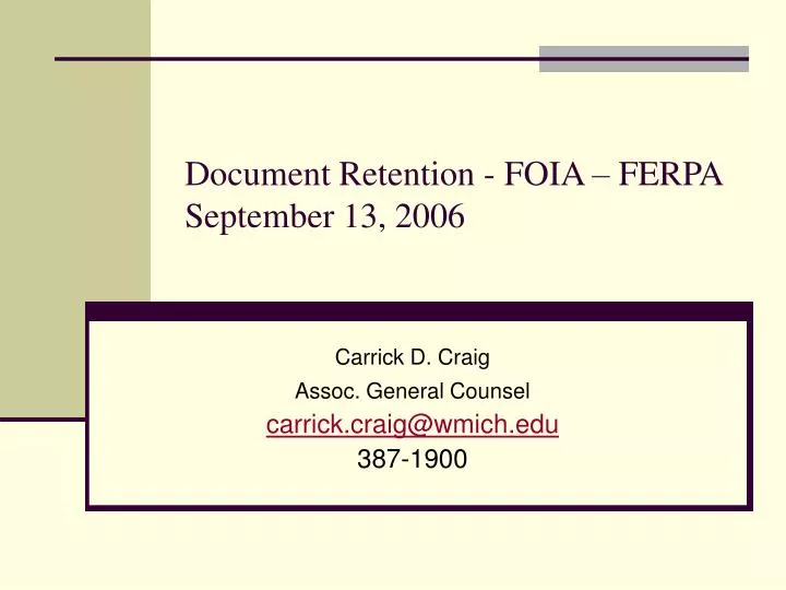 document retention foia ferpa september 13 2006