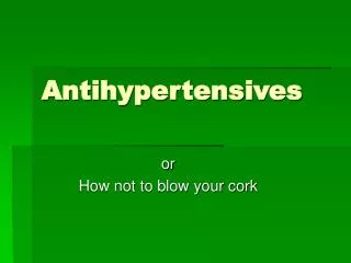 Antihypertensives