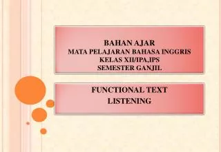 BAHAN AJAR MATA PELAJARAN BAHASA INGGRIS KELAS XII/IPA,IPS SEMESTER GANJIL