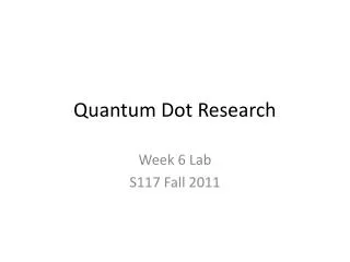 Quantum Dot Research