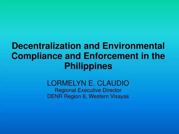 decentralization and environmental compliance and enforcement in the philippines