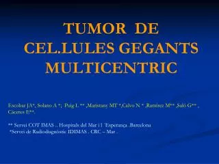 tumor de cel lules gegants multicentric