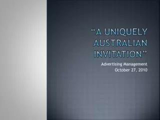 “A Uniquely australian invitation”