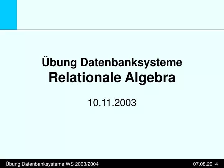 bung datenbanksysteme relationale algebra