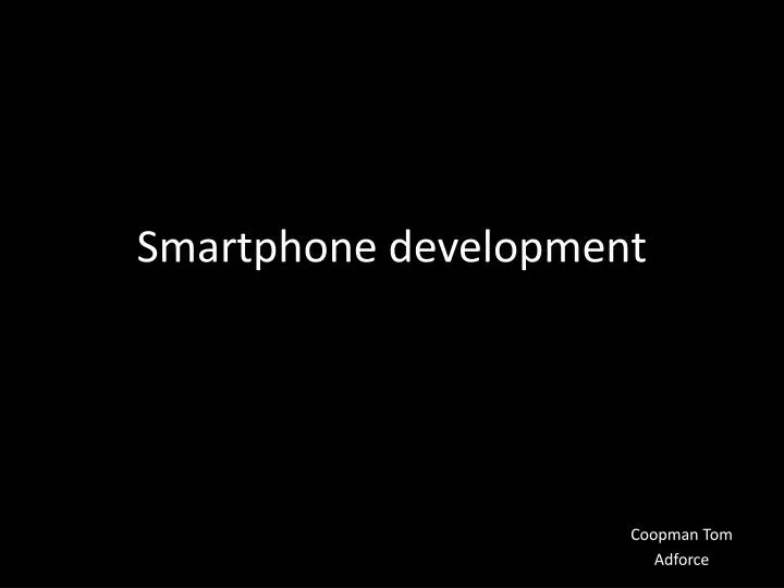 smartphone development