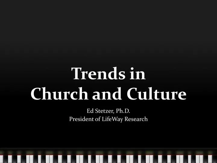 trends in church and culture