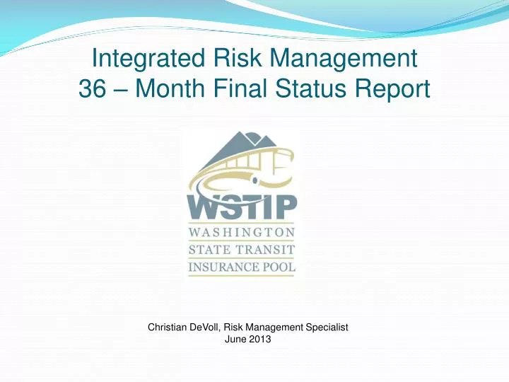 integrated risk management 36 month final status report