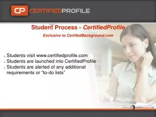 Students visit certifiedprofile Students are launched into CertifiedProfile