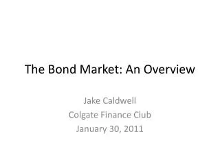 The Bond Market: An Overview