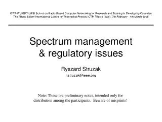Spectrum management &amp; regulatory issues