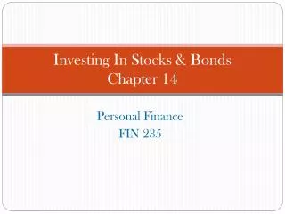 Investing In Stocks &amp; Bonds Chapter 14