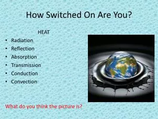 How Switched On Are You?