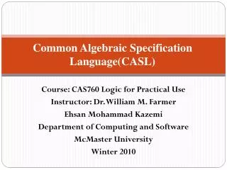 Common Algebraic Specification Language(CASL)