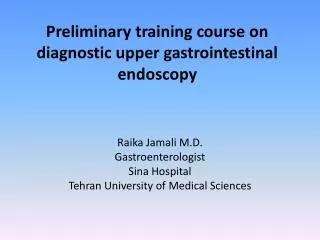 Preliminary training course on diagnostic upper gastrointestinal endoscopy