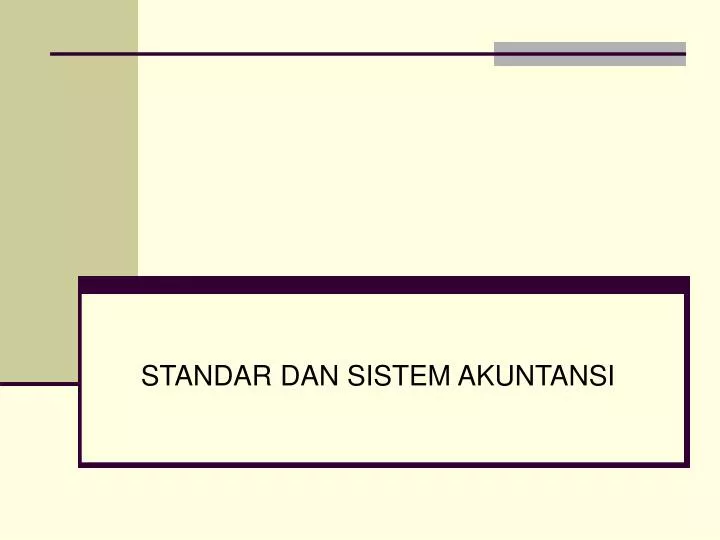 standar dan sistem akuntansi