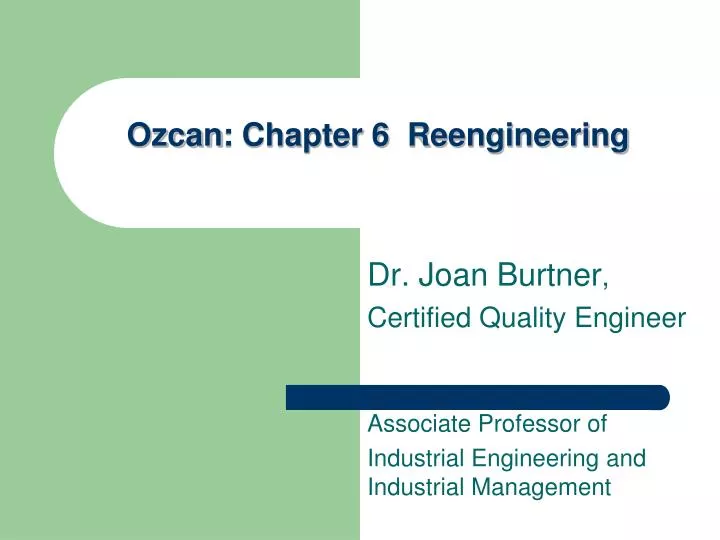 ozcan chapter 6 reengineering