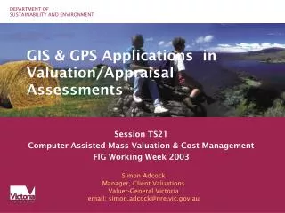 GIS &amp; GPS Applications in Valuation/Appraisal Assessments