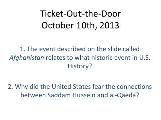 Ticket-Out-the-Door October 10th , 2013