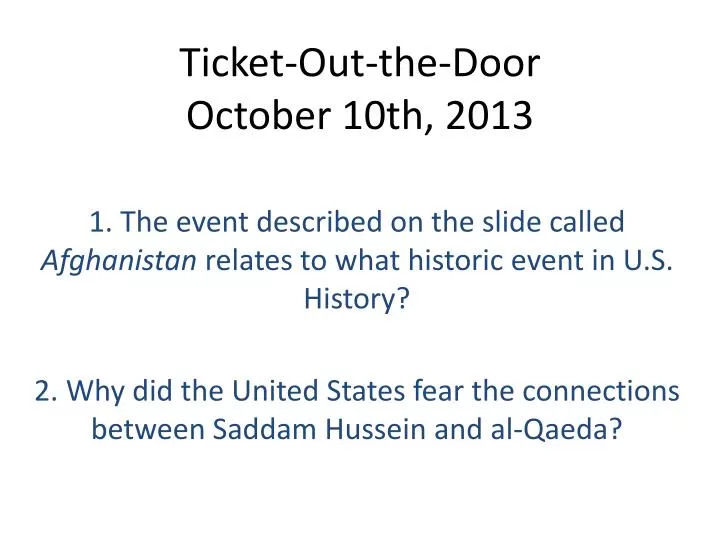 ticket out the door october 10th 2013
