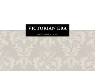 Victorian Era