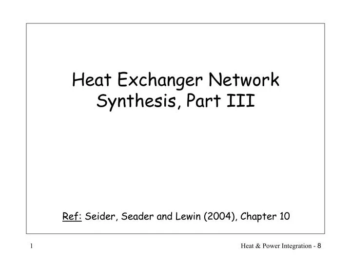 heat exchanger network synthesis part iii