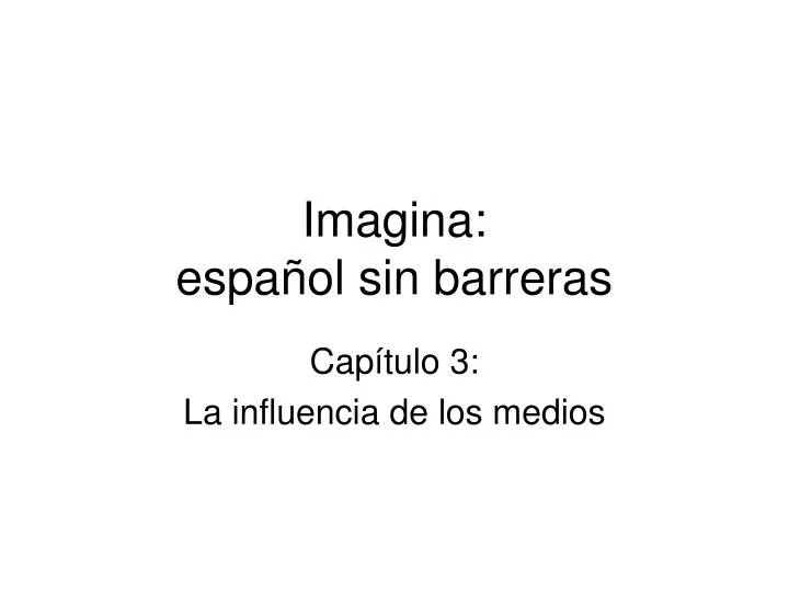 imagina espa ol sin barreras