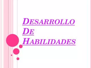 desarrollo de habilidades