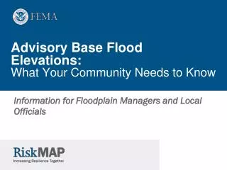 Advisory Base Flood Elevations: What Your Community Needs to Know