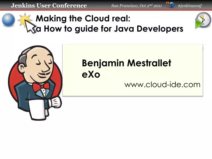 making the cloud real a how to guide for java developers