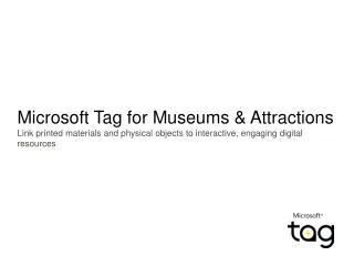 Microsoft Tag for Museums &amp; Attractions
