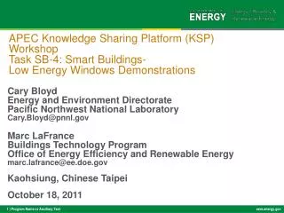 Cary Bloyd Energy and Environment Directorate Pacific Northwest National Laboratory