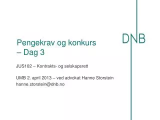 pengekrav og konkurs dag 3