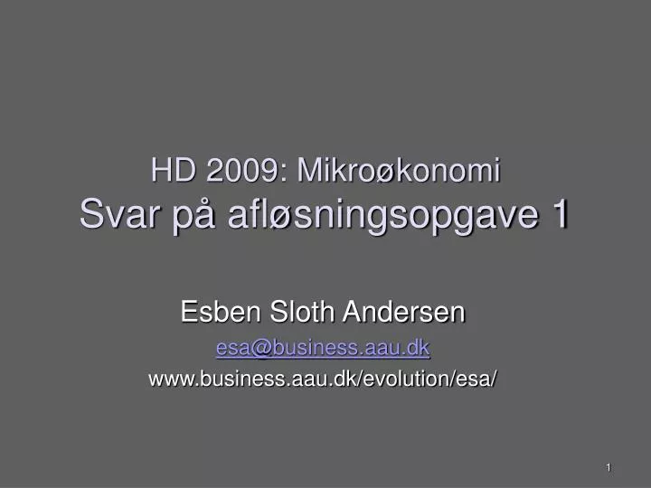 hd 2009 mikro konomi svar p afl sningsopgave 1