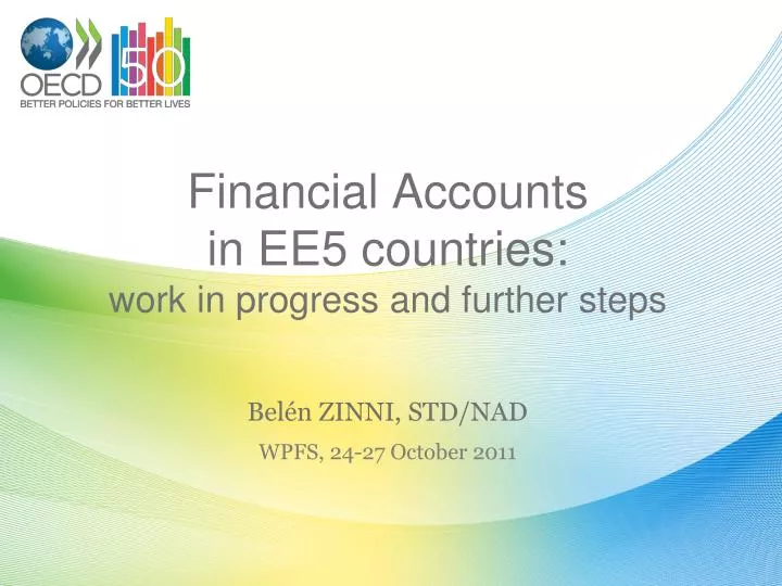 financial accounts in ee5 countries work in progress and further steps