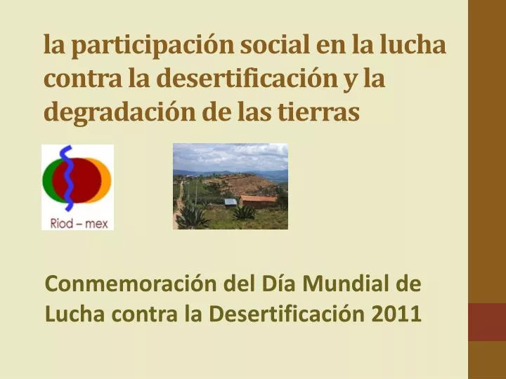 l a participaci n social en la lucha contra la desertificaci n y la degradaci n de las tierras