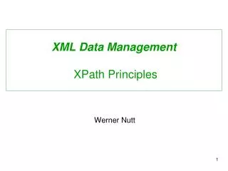 XML Data Management XPath Principles