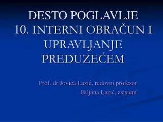 DESTO POGLAVLJE 10. INTE RNI OBRAČUN I UPRAVLJANJE PREDUZEĆEM