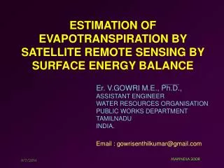 E STIMATION OF EVAPOTRANSPIRATION BY SATELLITE REMOTE SENSING BY SURFACE ENERGY BALANCE