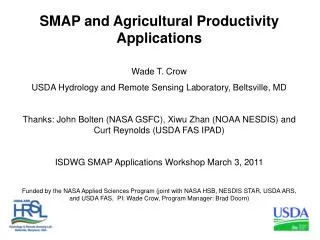 SMAP and Agricultural Productivity Applications Wade T. Crow