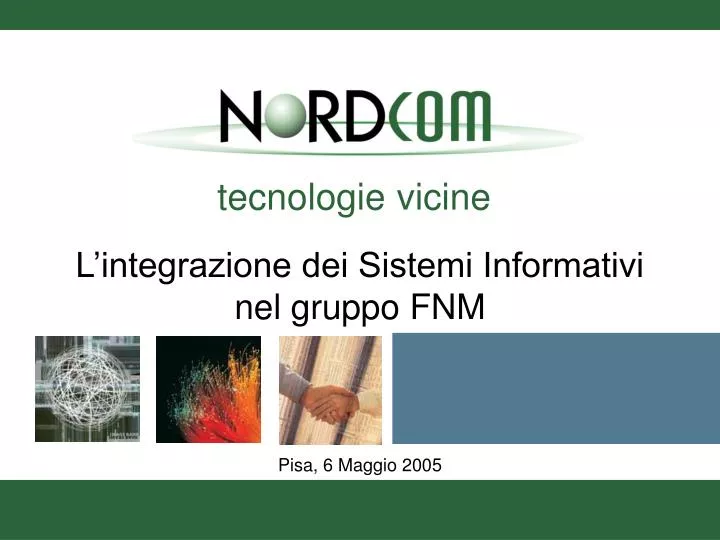 l integrazione dei sistemi informativi nel gruppo fnm
