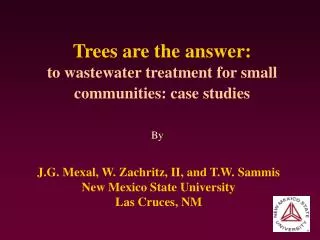 Trees are the answer: to wastewater treatment for small communities: case studies