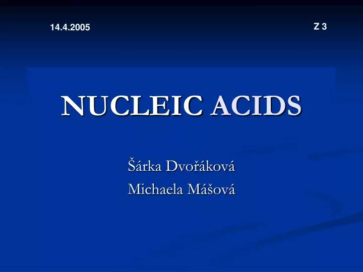 nucleic acids
