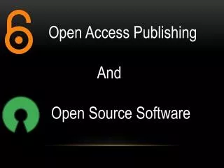 Open Access Publishing And Open Source Software